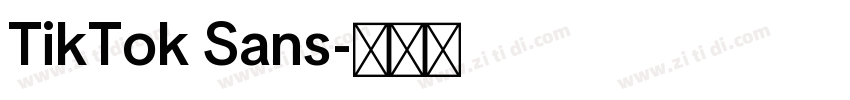 TikTok Sans字体转换